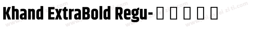 Khand ExtraBold Regu字体转换